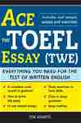 Ace the TOEFL Essay (TWE)