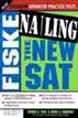 Fiske Nailing the New SAT