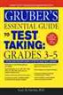 Gruber's Essential Guide to Test Taking