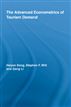 The Advanced Econometrics of Tourism Demand
