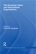 The European Union and International Organizations