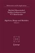 Algebras, Rings and Modules