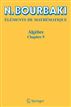 Algèbre: Chapitre 9 (Elements De Mathematique) (French Edition)