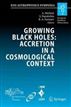 Growing Black Holes