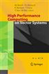 High Performance Computing on Vector Systems
