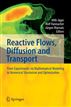 Reactive Flow, Diffusion and Transport