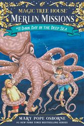 Magic Tree House #39: Dark Day in the Deep Sea