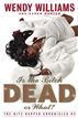 Is the Bitch Dead, Or What?