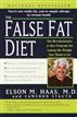 The False Fat Diet