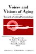 Voices and Visions of Aging