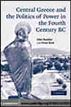 Central Greece and the Politics of Power in the Fourth Century BC
