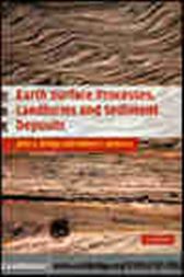 Earth Surface Processes, Landforms and Sediment Deposits