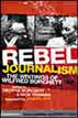 Rebel Journalism