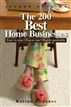 The 200 Best Home Businesses