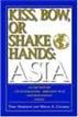 Kiss, Bow, Or Shakes Hands Asia