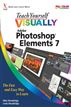 Teach Yourself VISUALLY Photoshop Elements 7