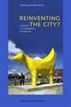 Reinventing the City?