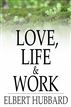 Love, Life & Work