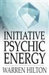 Initiative Psychic Energy