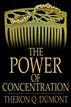 The Power of Concentration