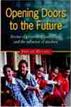 Opening Doors to the Future