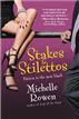 Stakes & Stilettos
