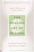 The Healing Art of Qi Gong