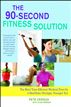 The 90-Second Fitness Solution