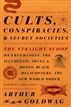 Cults, Conspiracies, and Secret Societies