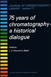 75 YEARS OF CHROMATOGRAPHY