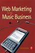 Web Marketing for the Music Business