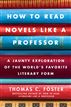 How to Read Novels Like a Professor