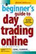 A Beginner's Guide To Day Trading Online - Special eBook Edition