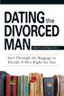 Dating The Divorced Man