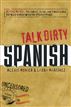 Talk Dirty Spanish