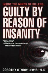 Guilty by Reason of Insanity