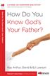 How Do You Know God's Your Father?