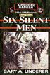 Six Silent Men...Book Three