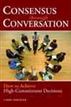 Consensus Through Conversation