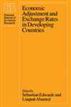 Economic Adjustment and Exchange Rates in Developing Countries