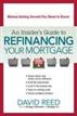 An Insider's Guide to Refinancing Your Mortgage