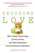Decoding Love