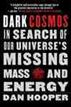 Dark Cosmos