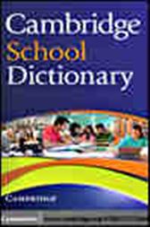 Cambridge School Dictionary