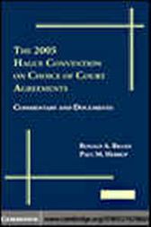 The 2005 Hague Convention on Choice of Court Agreements
