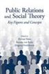Public Relations and Social Theory