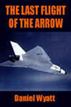The Last Flight of the Arrow