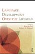 Language Development Over the Lifespan