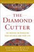 The Diamond Cutter