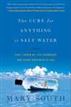 The Cure for Anything Is Salt Water